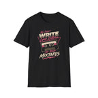 We Didn't Write Love Letters T-Shirt