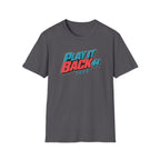 Play It Back Tees T-Shirt