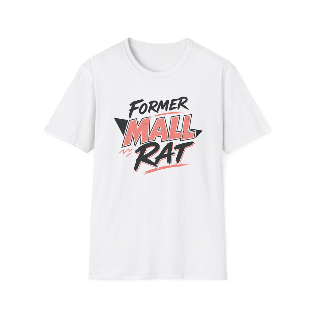 Former Mall Rat T-Shirt