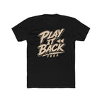 Play It Back T-Shirt