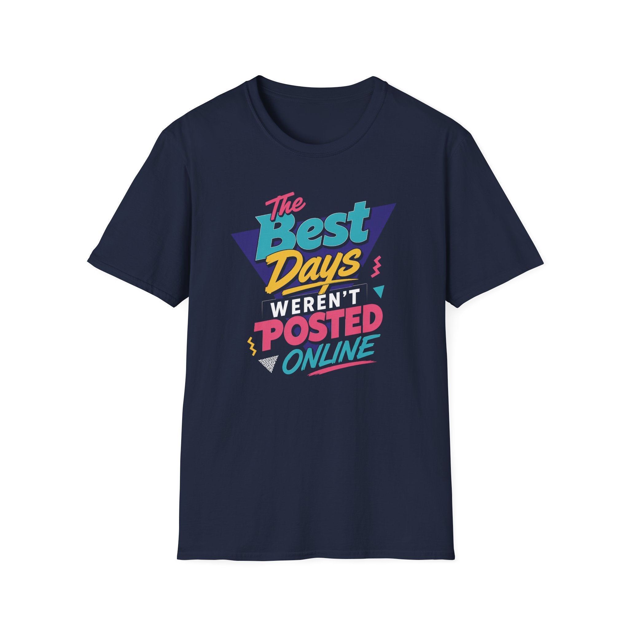 The Best Days T-Shirt