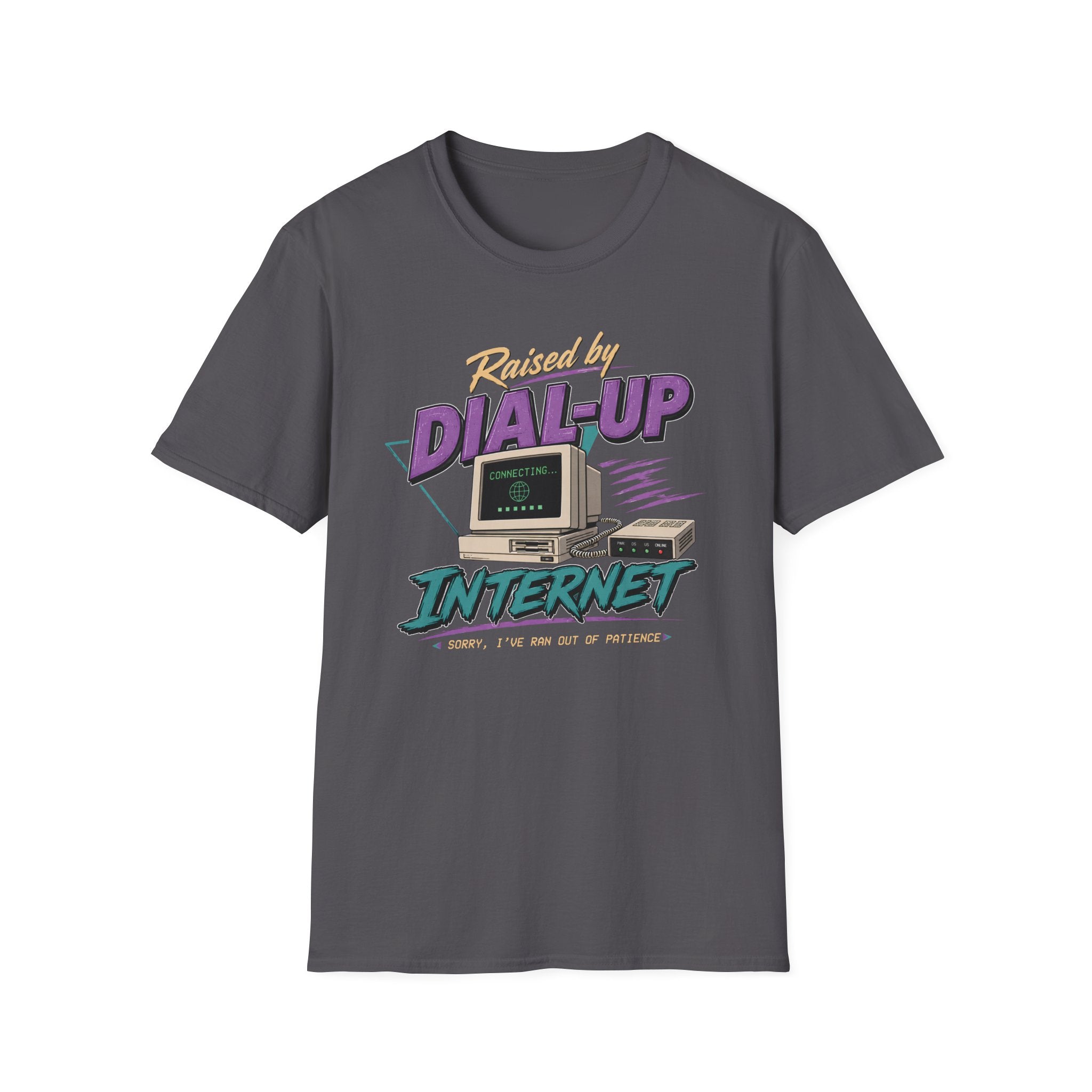 Raised by Dial-Up Internet T-Shirt