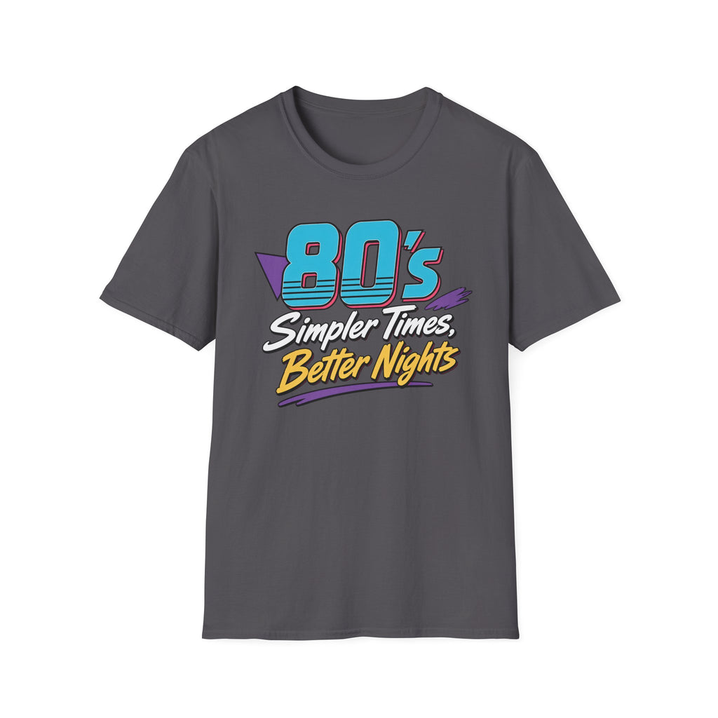 80s Simpler Times T-Shirt