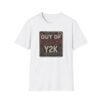 Out of Service Since Y2K T-Shirt
