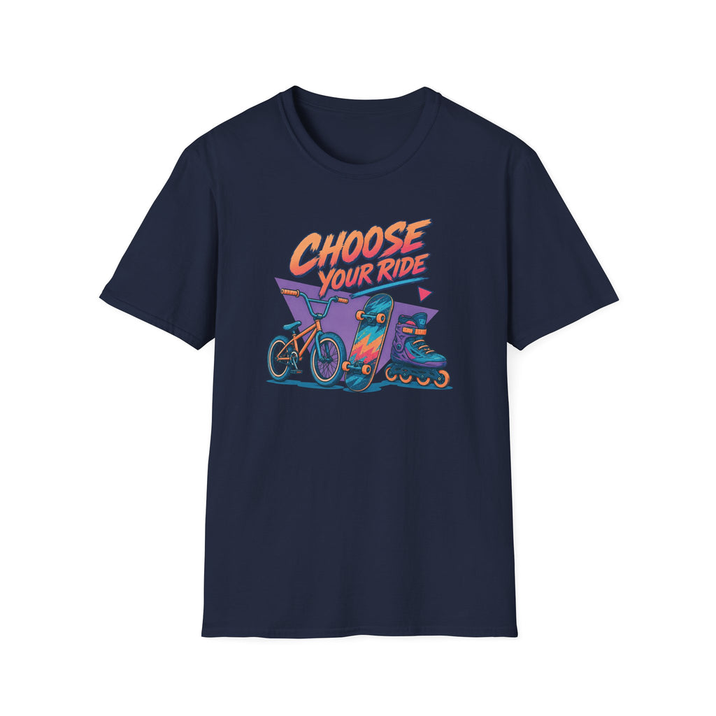 Choose Your Ride T-Shirt