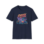 Choose Your Ride T-Shirt
