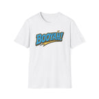Booyah! T-Shirt