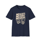 No Helmets No Phones T-Shirt