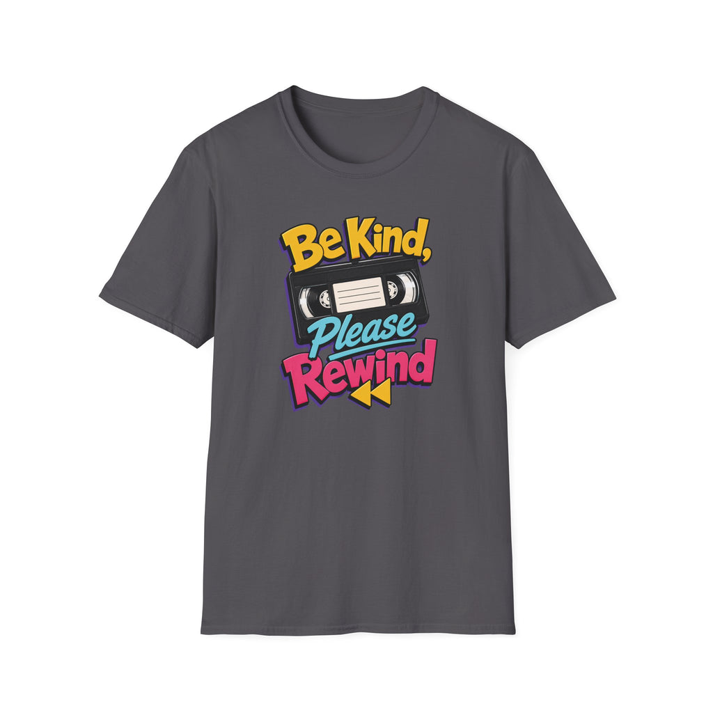 Be Kind Please Rewind T-Shirt