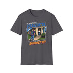 We Didn't Have Playdates T-Shirt