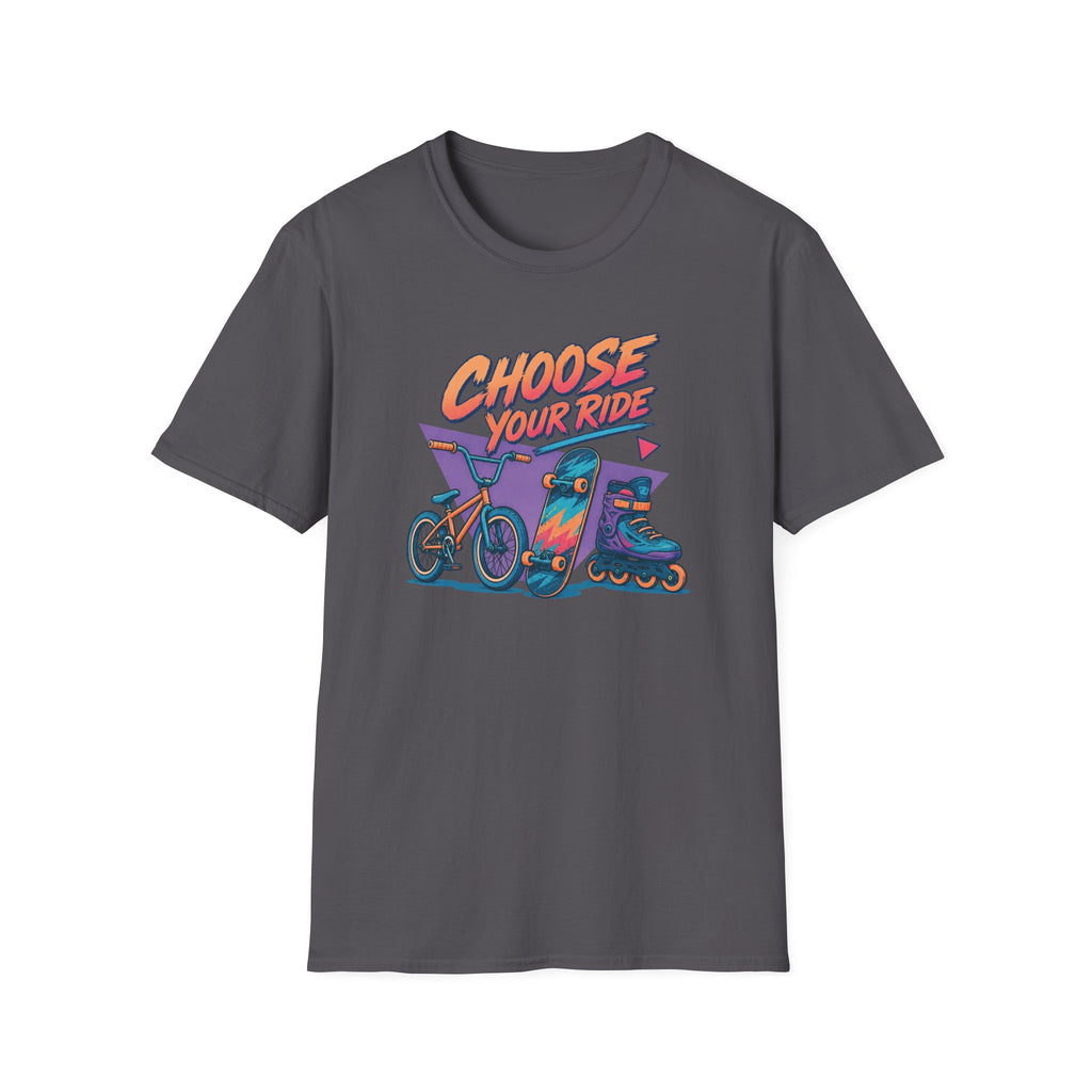 Choose Your Ride T-Shirt