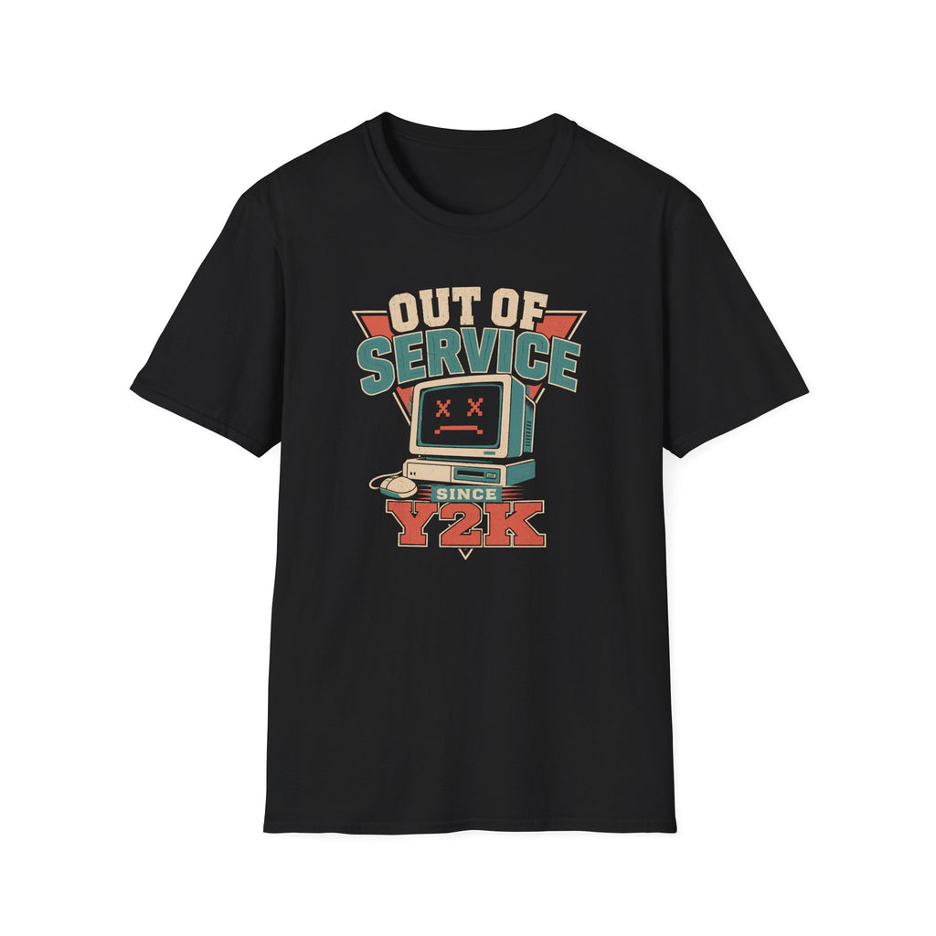 Out of Service Since Y2K T-Shirt