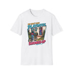 We Didn't Have Playdates T-Shirt