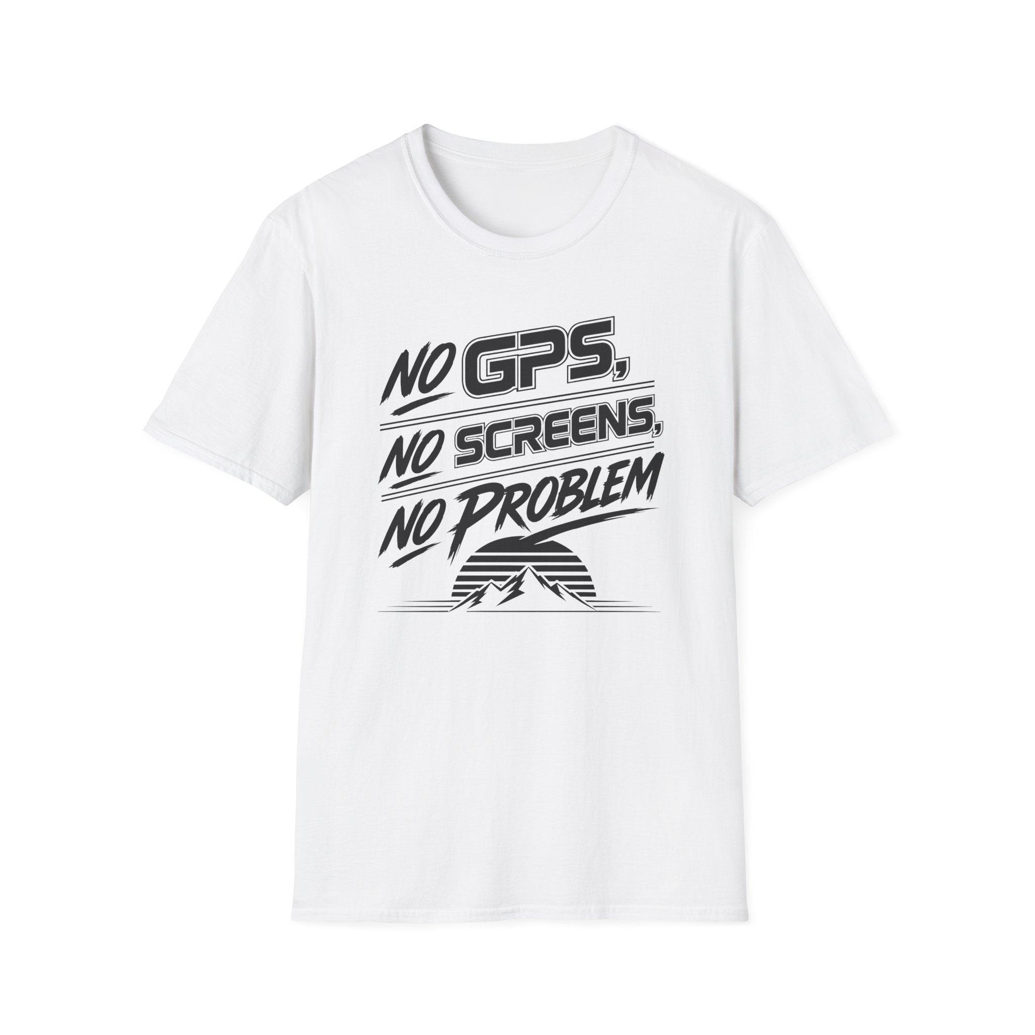 No GPS No Screens T-Shirt