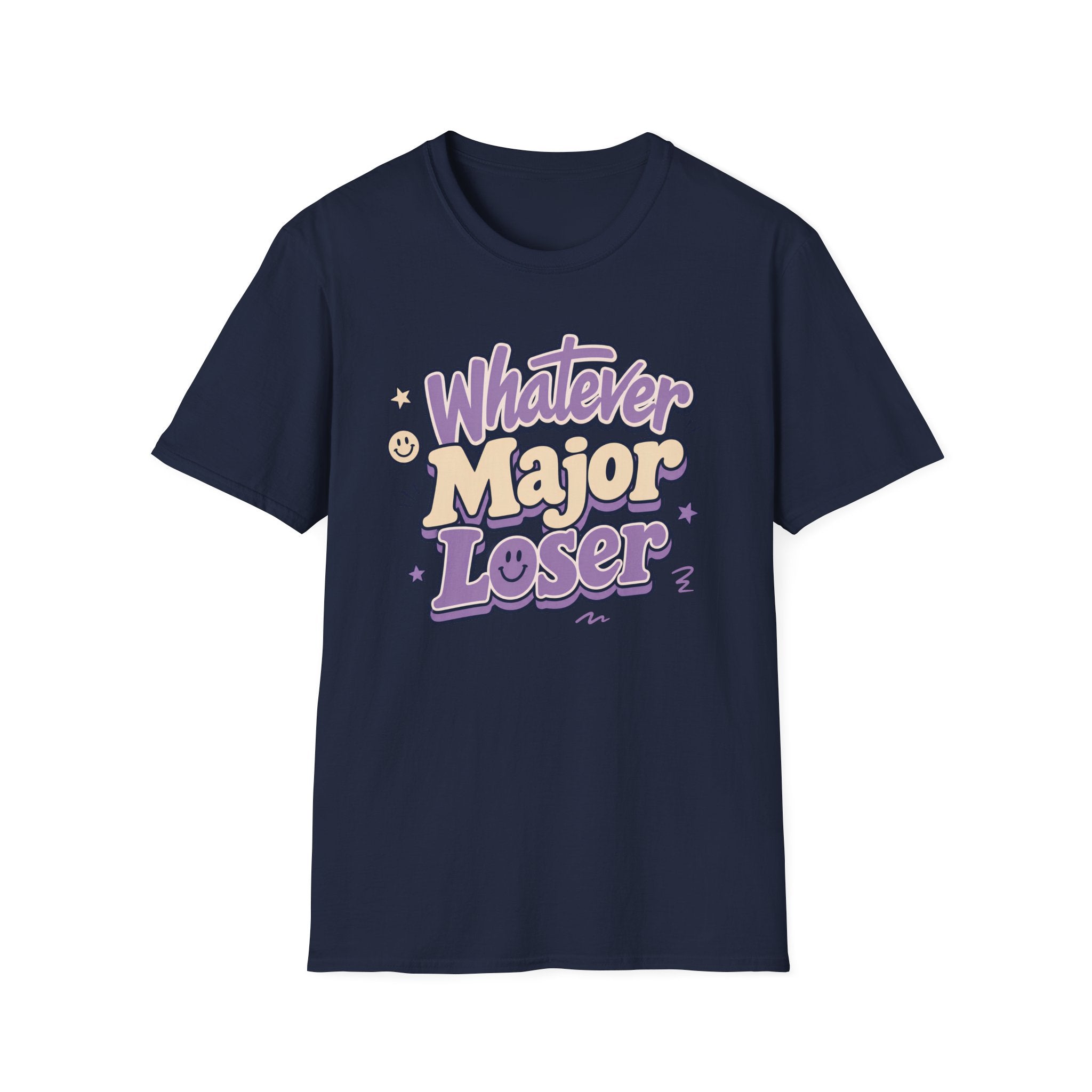 Whatever Major Loser T-Shirt