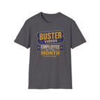 Buster Videos Employee T-Shirt