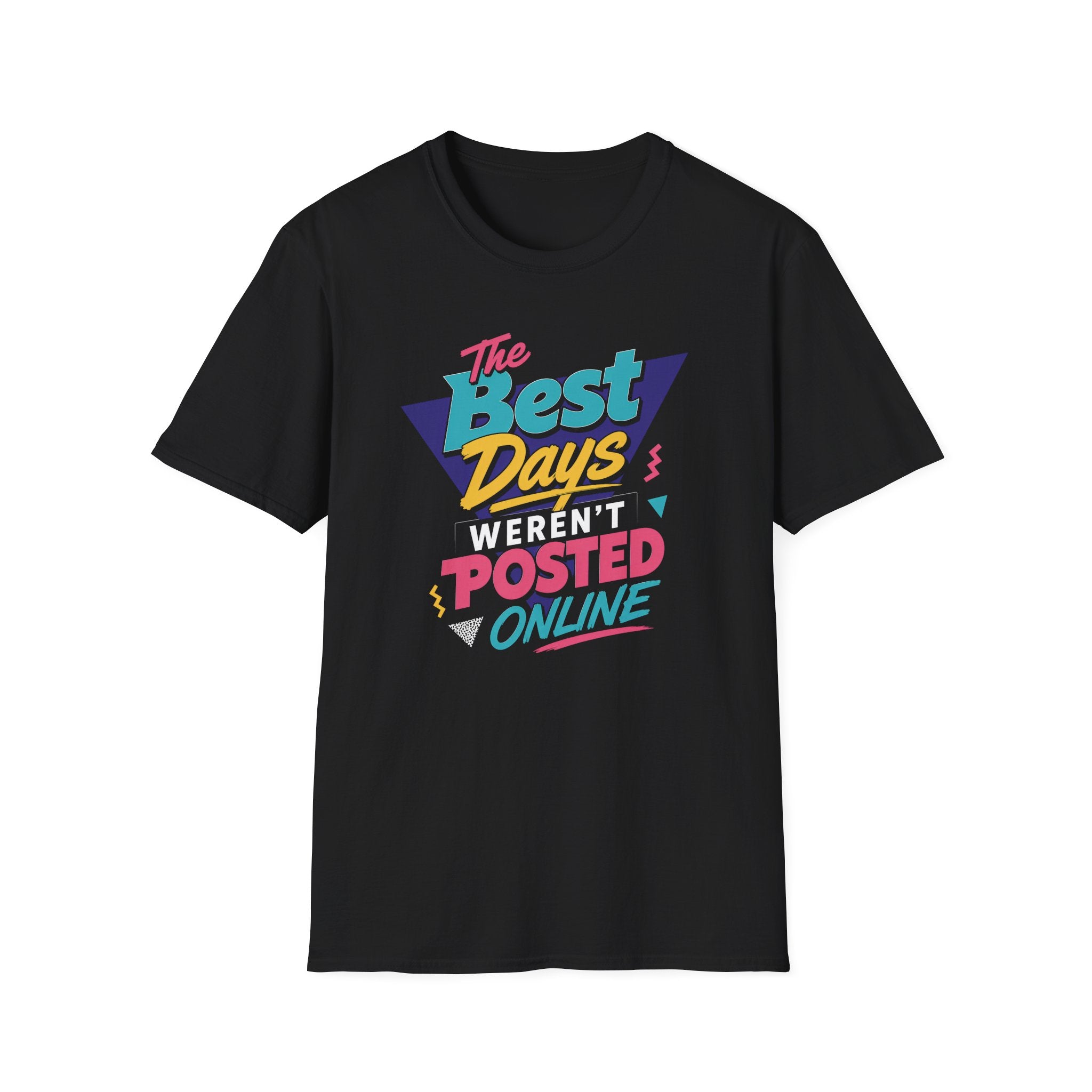 The Best Days T-Shirt