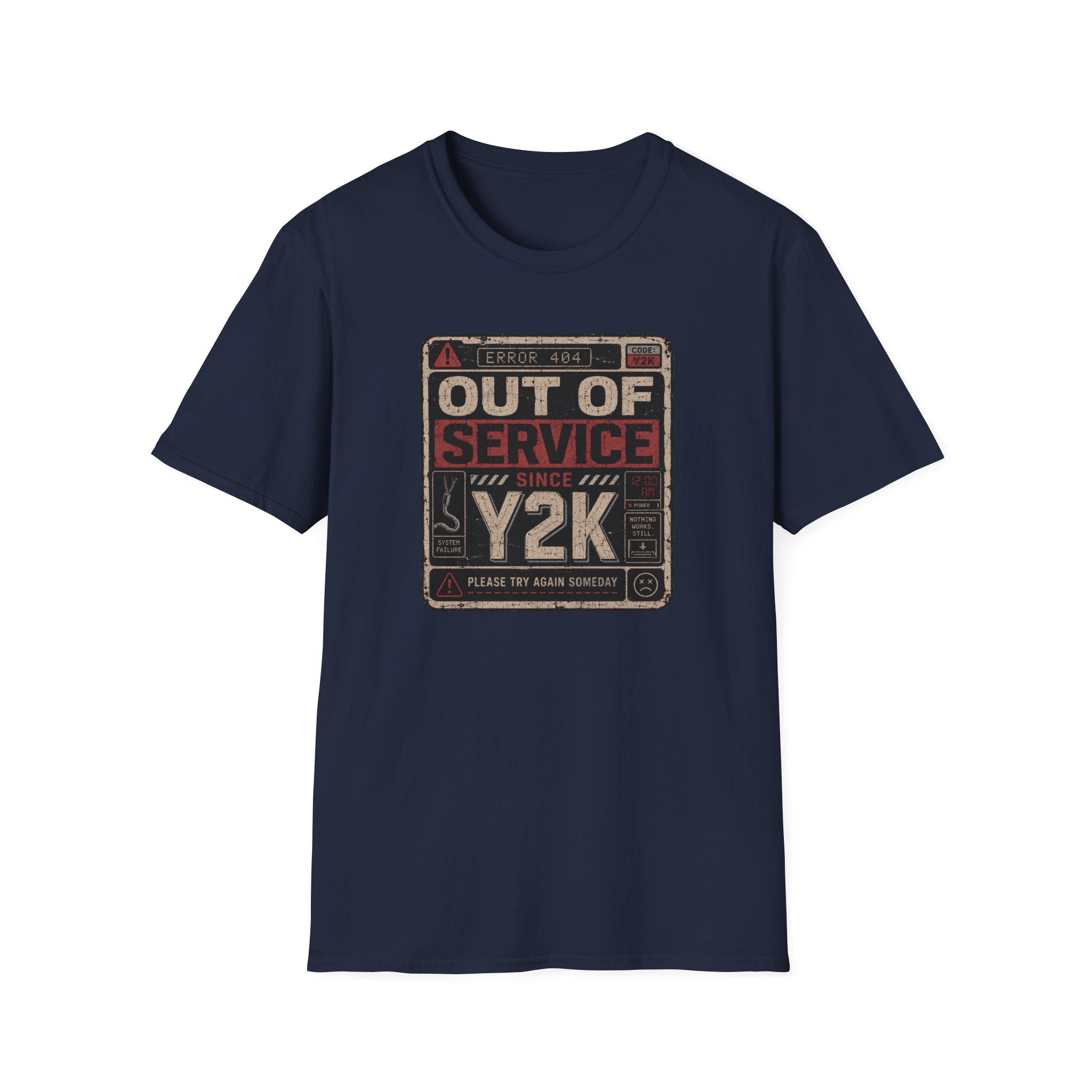 Out of Service Since Y2K T-Shirt