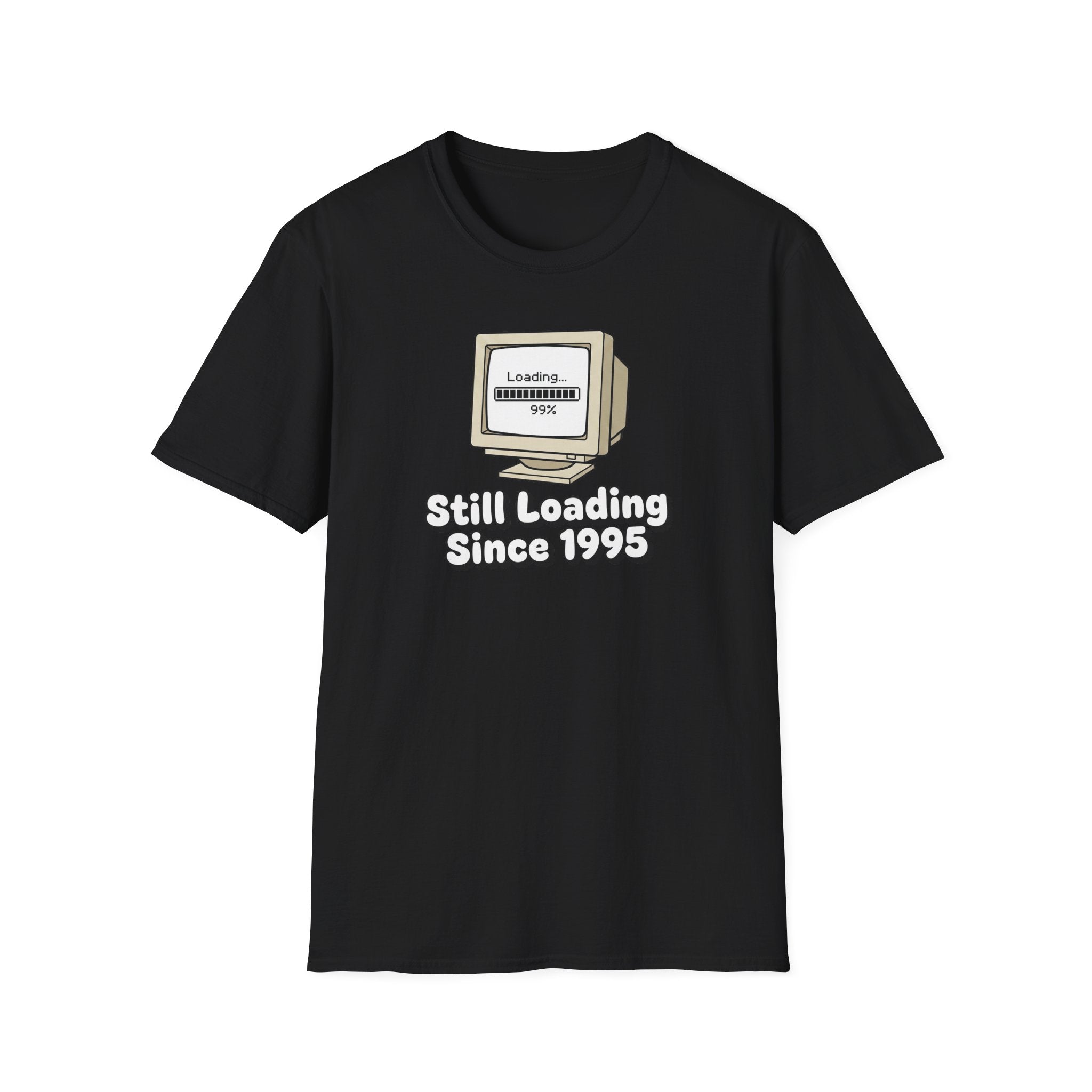 Still Loading Since 1995 T-Shirt