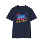 The 80s T-Shirt