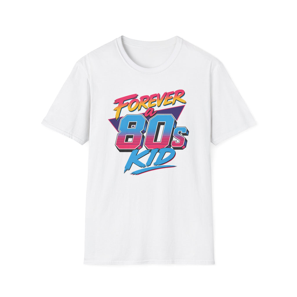 Forever a 80s Kid T-Shirt