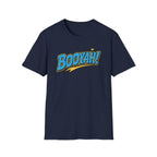 Booyah! T-Shirt