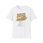 We Didn't have GPS T-Shirt