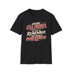 Before Cell Phones T-Shirt