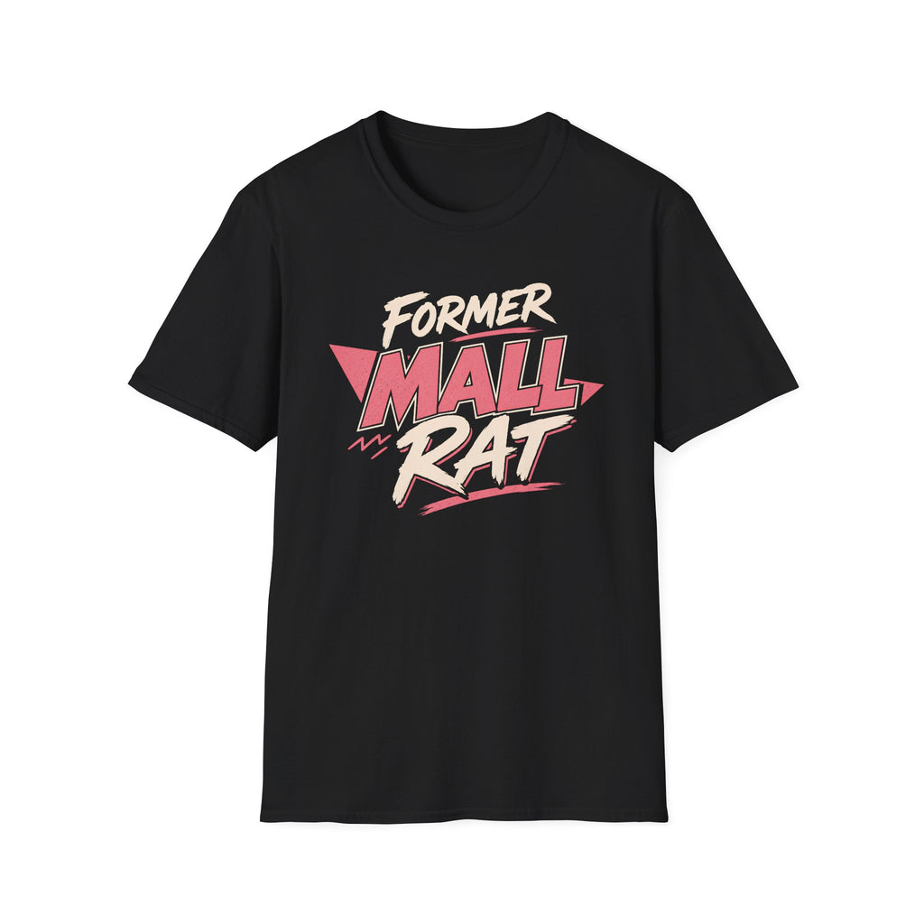 Former Mall Rat T-Shirt