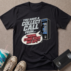 Collect Call T-Shirt