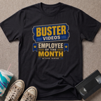 Buster Videos EOTM T-Shirt
