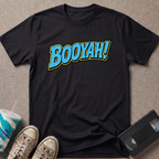 Booyah T-Shirt