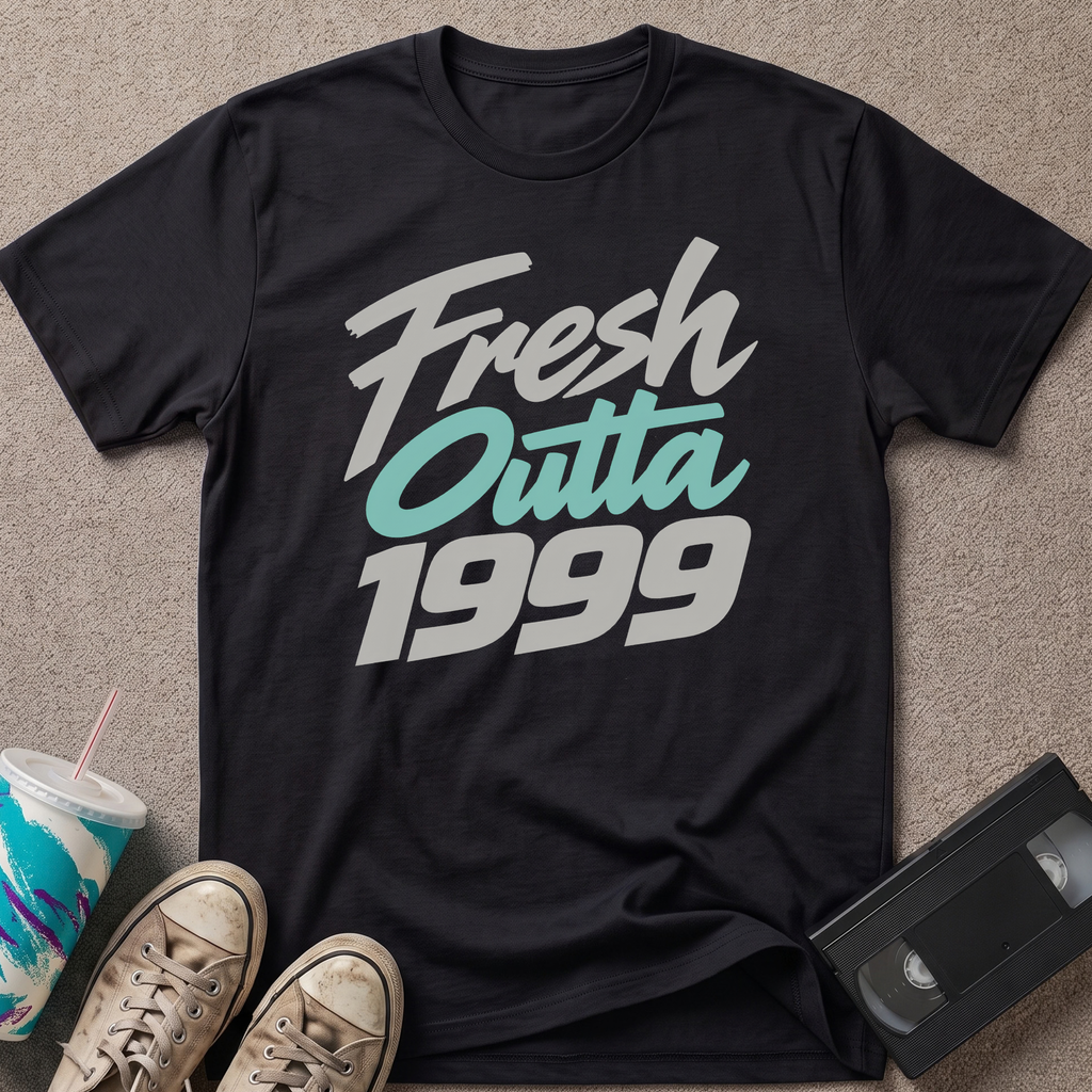 Fresh Outta 1999 T-Shirt