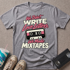 We Didn't Write T-Shirt