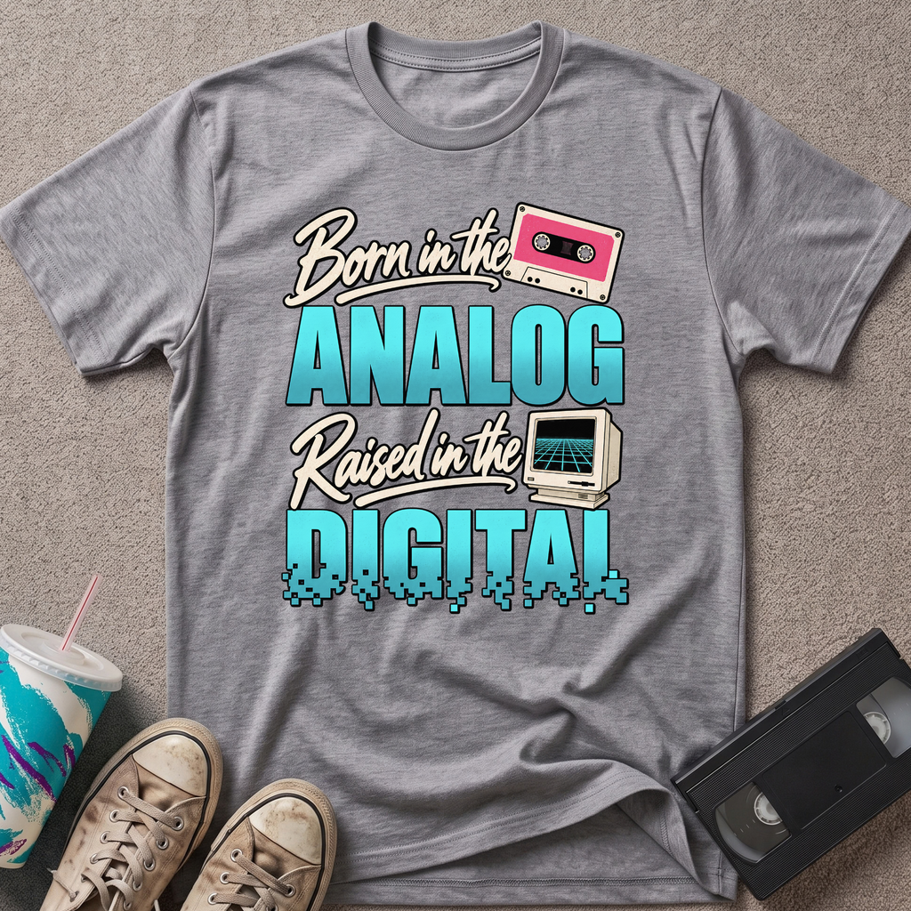 Born In the Analog T-Shirt