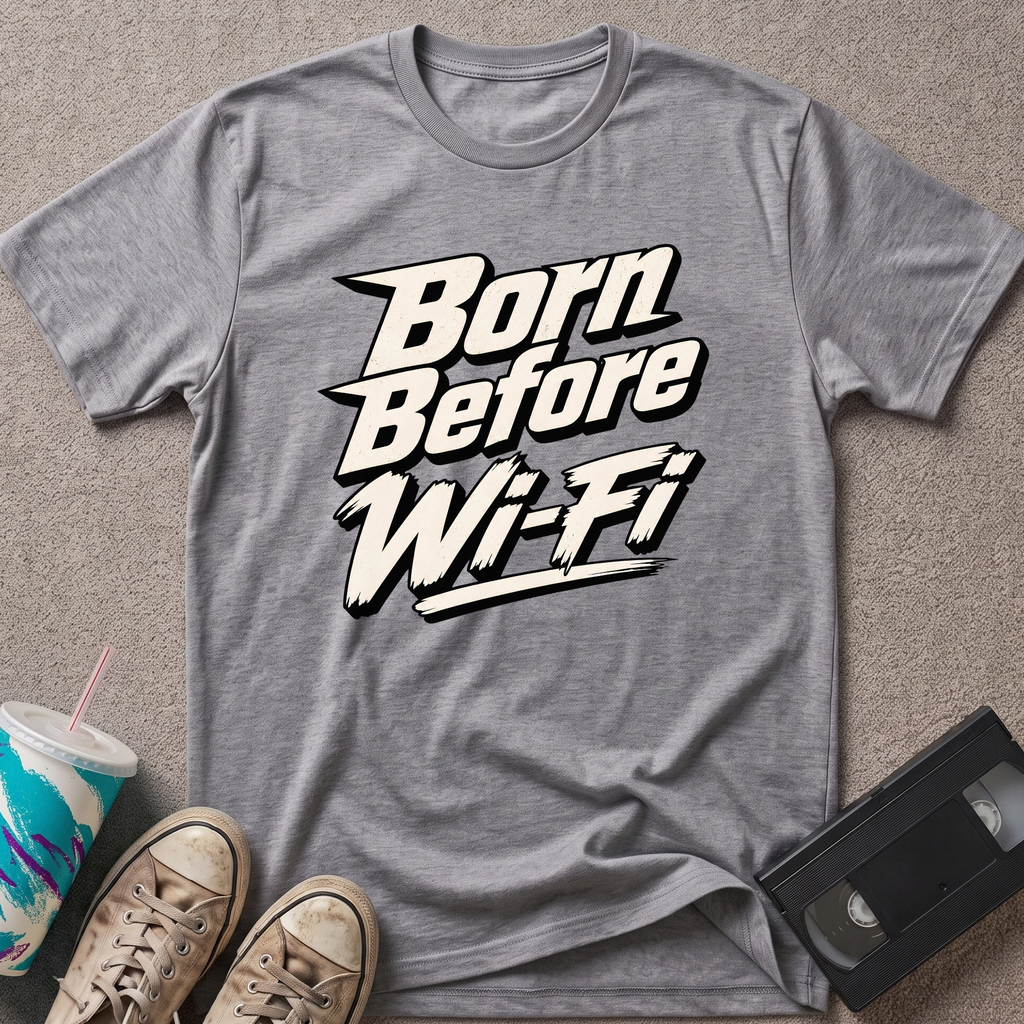 Bore Before WiFi T-Shirt