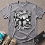 Where We're Going 3 T-Shirt
