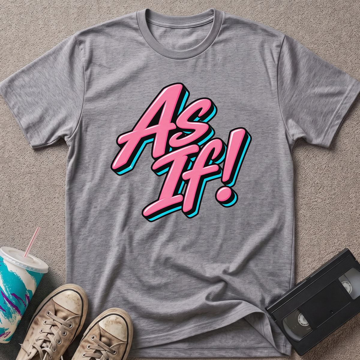 As If T-Shirt