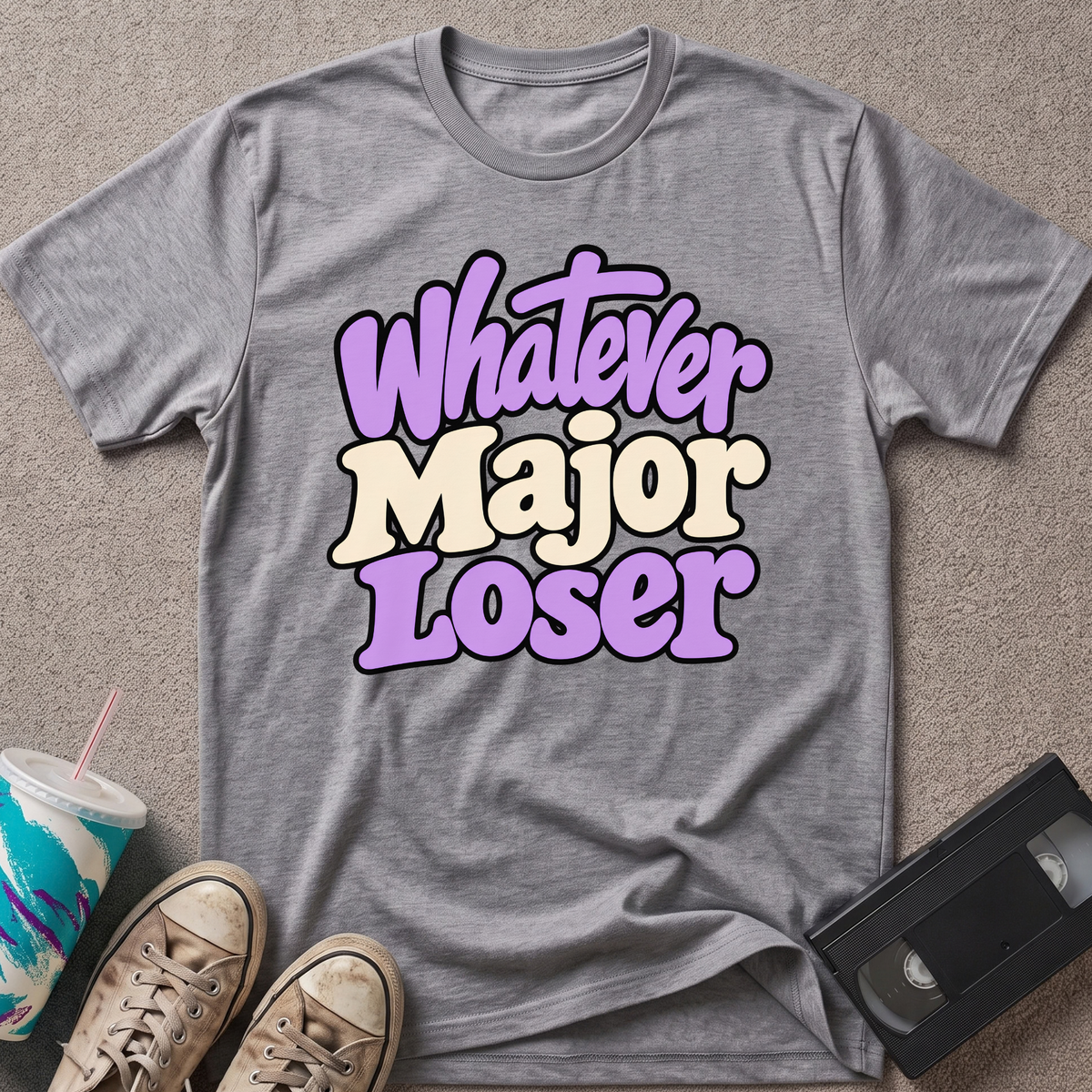 Whatever Major Loser T-Shirt
