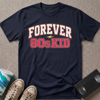 Forever 80s Kid T-Shirt
