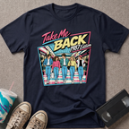 Take Me Back T-Shirt