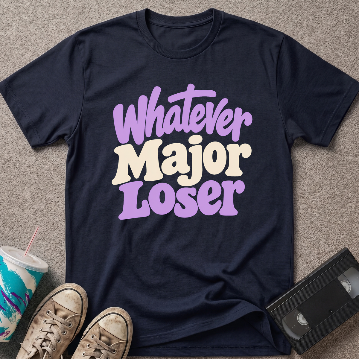 Whatever Major Loser T-Shirt