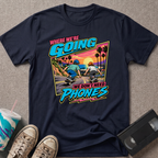 Where We're Going T-Shirt