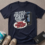 Collect Call T-Shirt