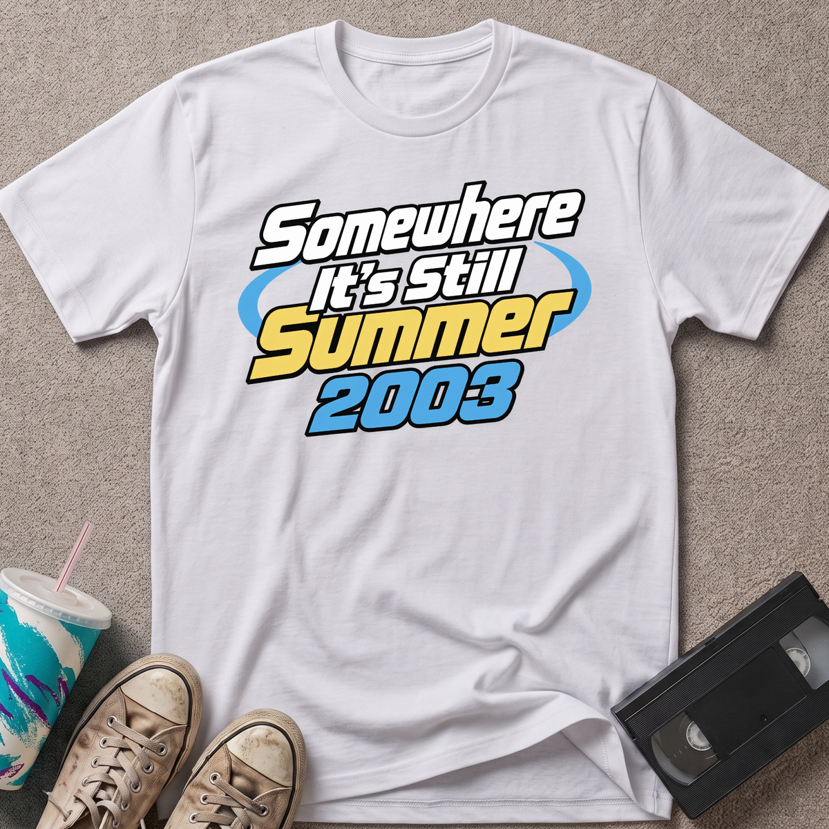 Somewhere It's Still T-Shirt