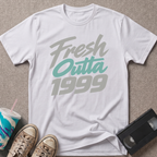 Fresh Outta 1999 T-Shirt
