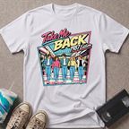 Take Me Back T-Shirt